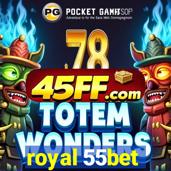 royal 55bet